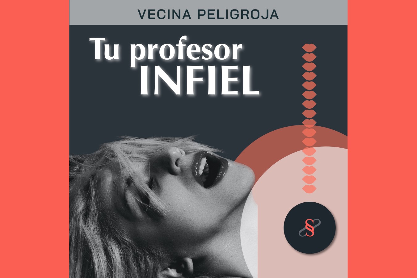 Podcast Tu Profesor Infiel - Historia Infidelidad Real 3 - Vecina Peligroja